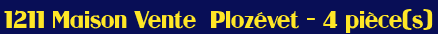 Maison - Vente -  Ploz�vet