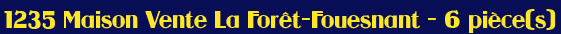 Maison - Vente - La For�t-Fouesnant