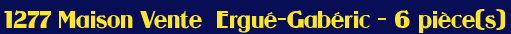Maison - Vente -  Ergu�-Gab�ric